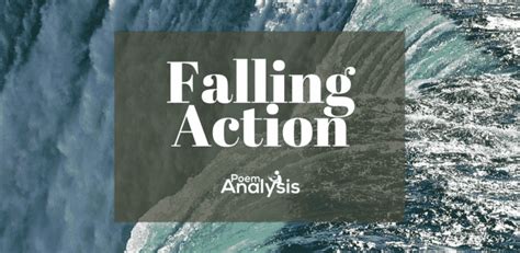 Falling Action Definition And Examples Poem Analysis Falling Action Definition And Examples Poem Analysis