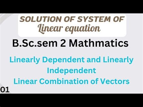 Solution Of System Of Linear Equation 01 Linearly Dependent And Solution Of System Of Linear Equation 01 Linearly Dependent And